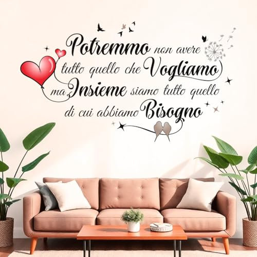 Gigio Store Adesivo Murale Frase d'Amore in Italiano ‘Potremmo non avere tutto ciò che vogliamo’ Decorazione da Parete per la Casa, Cucina, Soggiorno, Camera da letto. Scritta Motivazionale con Cuori