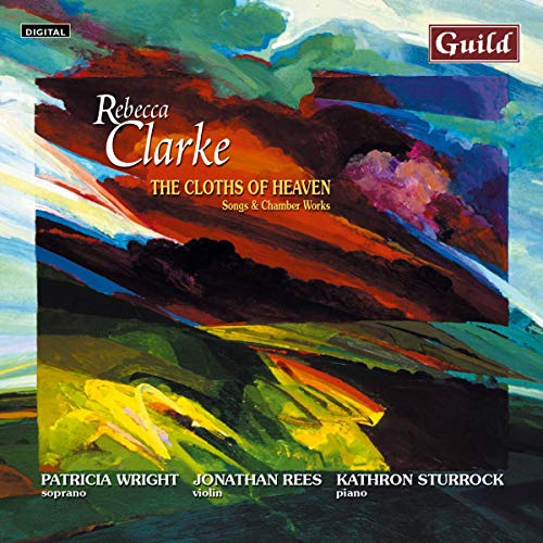 Cloths of Heaven: Songs & Chamber Works