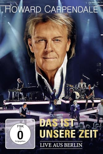 Howard Carpendale - Das ist unsere Zeit - Live