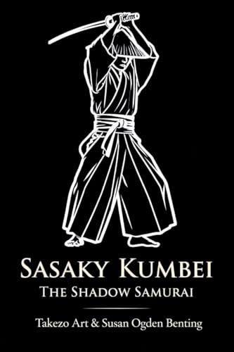 Sasaky Kumbei - The Shadow Samurai