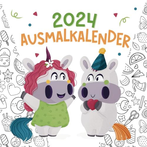 Ausmalkalender 2024: Kreativkalender mit Einhörnern für Kinder und Erwachsene (Unicorns Learning)