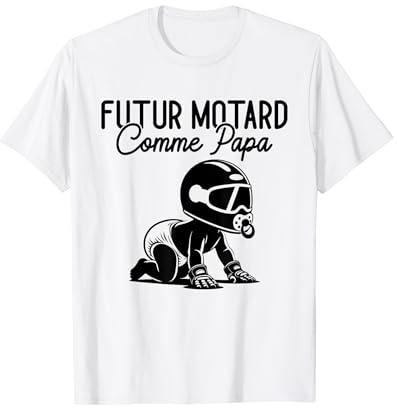 Futur Motard Comme Papa Cadeau Humour Moto T-Shirt