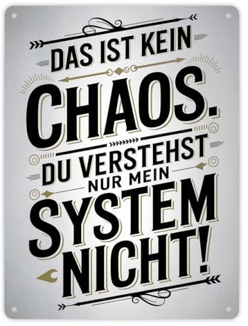 DAS IST KEIN CHAOS Metallschild XL in 21x28 cm Humor für Zuhause und Büro - lustiges Blechschild