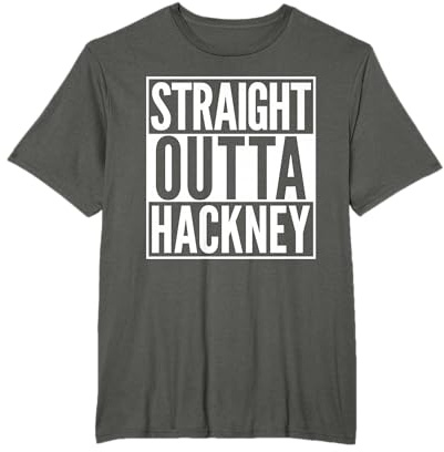 Straight Outta Hackney Home Town T-Shirt