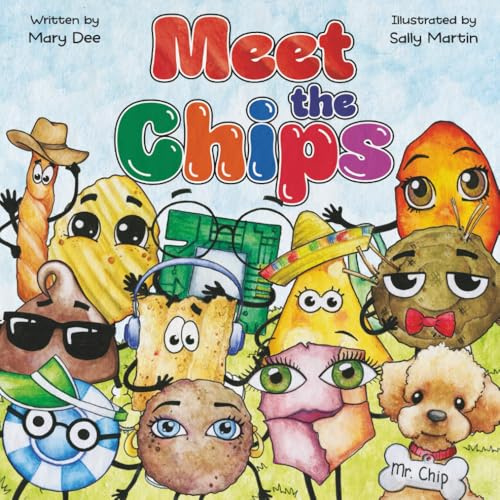 Meet The Chips: Encouraging Children to Be Inclusive and Have FUN for Ages 3–7 (The Remember Series, Band 3)
