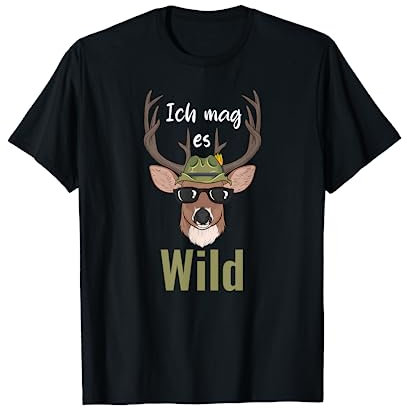 Ich mag es Wild Hirsch Jäger Jagd Wald T-Shirt