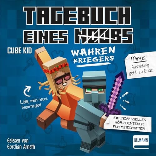 Tagebuch eines wahren Kriegers - Ein inoffizielles Hör-Abenteuer für Minecrafter: Tagebuch eines Noobs - Band 4