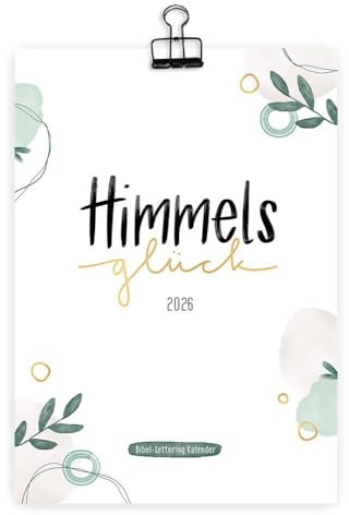 Himmelsglück 2026: Bibel-Lettering Kalender mit handgezeichenten Bibelversen und Platz für Eintragungen