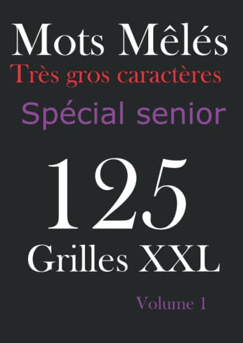 125 Grilles Mots mêlés: Spécial basse vision