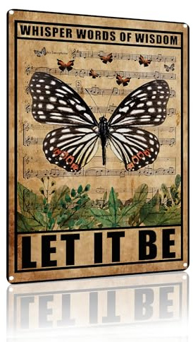 Let It Be Metal Tin Sign Wall Decor Retro Whisper Words of Wisdom Butterflies Art Signs for Home Decor 8 x 12 in (2517)