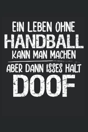 Handball Notizbuch: Notizbuch für Handballer | Geschenkidee für Handballspieler | Handballtrainer | 120 Seiten 6x9 Zoll