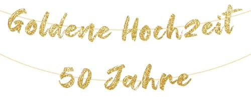 Goldene Hochzeit Deko，50 Hochzeitstag Dekoration Banner zur Goldenehochzeit, für Jubiläen Funkelnd und Auffällig