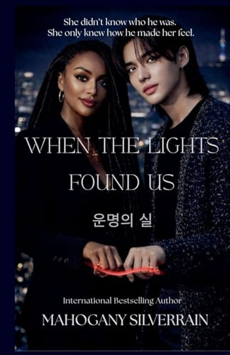 When The Lights Found Us