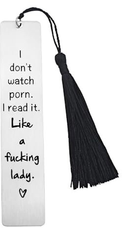 Witziges Lesezeichen für Frauen, lustiges Lesezeichen für Buchliebhaber, Metall, Edelstahl, graviertes Lesezeichen für Lehrer, Bibliothekare, Leseratten, Lesezeichen mit Quasten