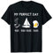 MY PERFECT DAY Segeln Segelboot T-Shirt für Segler T-Shirt