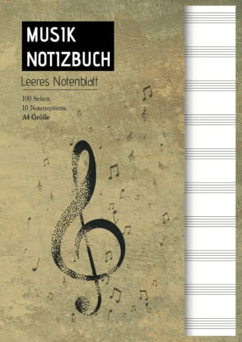 Musik Notizbuch | leeres Notenblatt | Notizbuch für Musiker | 100 Seiten | 10 Notensysteme | A4-Größe