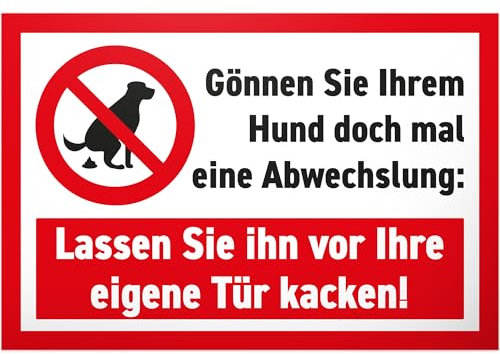 DankeDir! Gönnen Sie ihrem Hund eine Pause Kein Hundeklo Hundetoilette - Schild Hunde kacken verboten - Verbotsschild Hundeverbotsschild Verbot Hundeklo Hundekot Hundehaufen Hundekacke