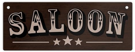 Saloon Metallschild in Holzoptik witziges Blechschild in Westernoptik für die Bar oder Küche als Dekoration