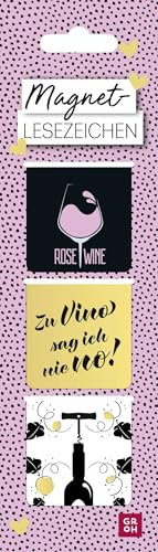 Magnetlesezeichen Zu Vino sag ich nie no!: 3 Magnetische Lesezeichen als perfekte Begleiter für jedes Buch | Für Bücherwürmer und Weinliebhaber (Magnetlesezeichen, 3er-Set)