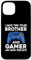 Hülle für iPhone 13 I Have Two Titles Brother And Gamer Videospiele Game Boy