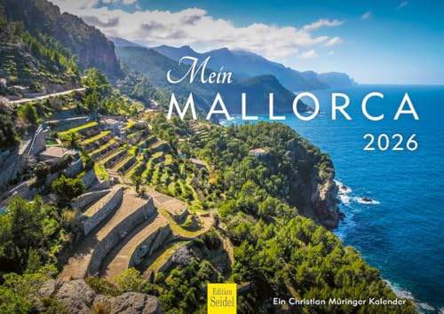 Edition Seidel Premium Kalender Mein Mallorca 2026 Format DIN A4 Wandkalender Europa Spanien Palma Balearen Insel Mittelmeer Küstenlandschaft Christian Müringer