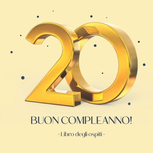 20: Un libro degli ospiti per per la festa del 20° di un familiare o amico - Regalo e decorazioni di compleanno per uomo e donna per i 20 anni - Libro per raccogliere auguri e dediche