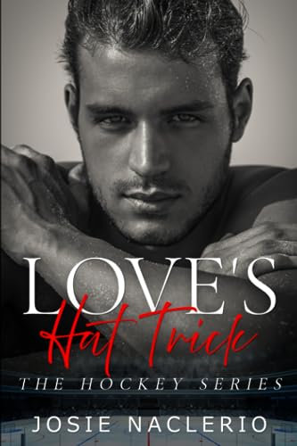 Love's Hat Trick (The Hockey Series, Band 4)