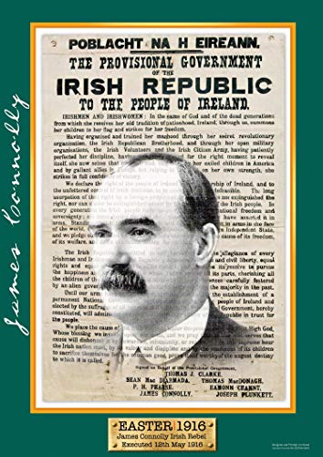 Pierce Manifolds Exclusive A4 Easter 1916 James Connolly Poster - Irish Rebel Leader