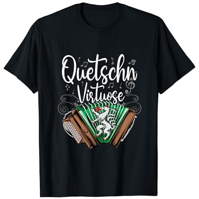 Quetschn Virtuose Steiermark Steirische Harmonika T-Shirt