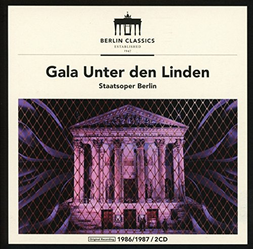 Gala Unter Den Linden - Staatoper Berlin