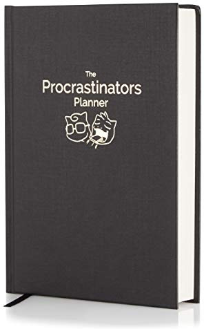 The Procrastinators Planner - Daily/Weekly Organiser Designed to Increase Productivity and Combat Procrastination - Hardcover Half Year 182 Day Planner with Science and Philosopy of Procrastination