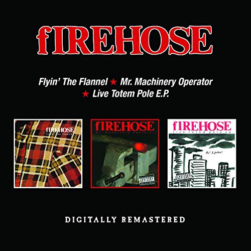 Flyin' The Flannel / Mr. Machinery Operator / Live Totem Pole E.P.