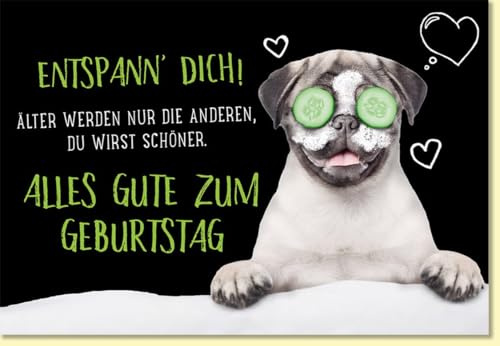 Gutsch Verlag Geburtstagskarte mit lustigem Mops Motiv und Gurkenscheiben Entspann dich Alles Gute zum Geburtstag witzige Glückwunschkarte - mit Umschlag