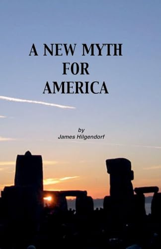 A New Myth for America