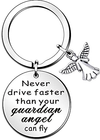 WTOPP Porte-clés « Never Drive Faster Than Your Guardian Angel Can Fly »