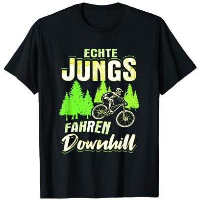 Echte Jungs Fahren Downhill Mountainbiker Downhiller MTB T-Shirt