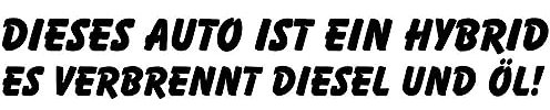 chemstickattack Aufkleber Dieses Auto ist EIN Hybrid Diesel Sticker Fun ca. 20x3 cm