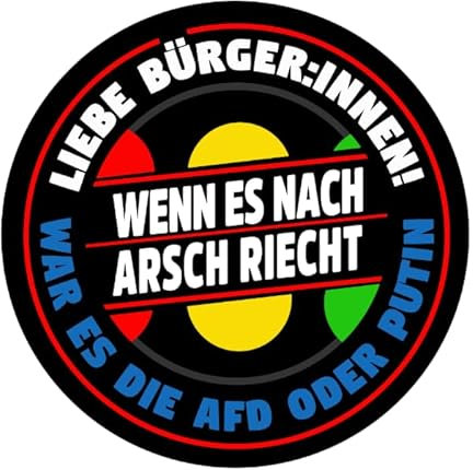 Sammys Shirt Store Wenn es nach Arsch riecht war es die AFD oder Putin Aufkleber 10 cm