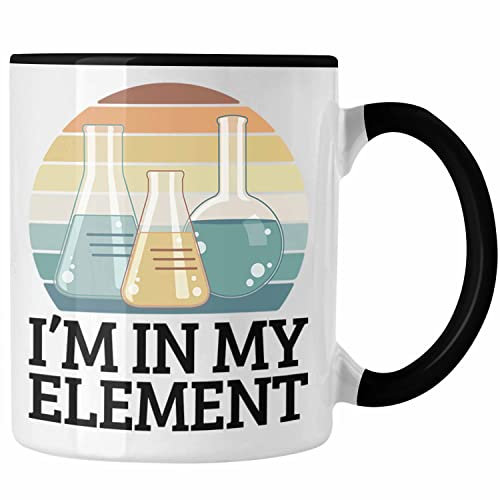 Trendation - Chemiker Tasse Geschenk Spruch I'm In My Element Geschenkiee Chemie-Student (Schwarz)