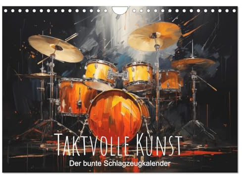 Taktvolle Kunst: Der bunte Schlagzeugkalender (Wandkalender 2026 DIN A4 quer), CALVENDO Monatskalender: Künstliche Rhythmen, lebendig eingefangen: Der ... für das Auge und die Ohren. (CALVENDO Kunst)