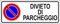 M-ITALY CARTELLO SEGNALETICO UNI - DIVIETO DI PARCHEGGIO mod 2 - Adesivo Extra Resistente, Pannello in Forex, Pannello In Alluminio (60x25, Adesivo)