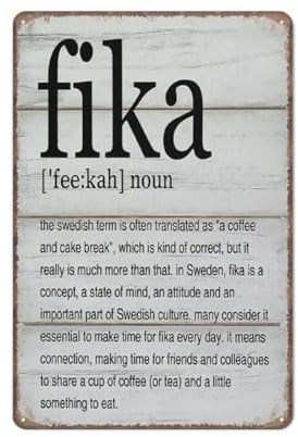 Poster Fika Definition Art Fika Schwedisch Plakette Vintage Tin Sign Mit Stanzung Gartenschild Für Partykeller Badezimmer Kneipen 20X30cm