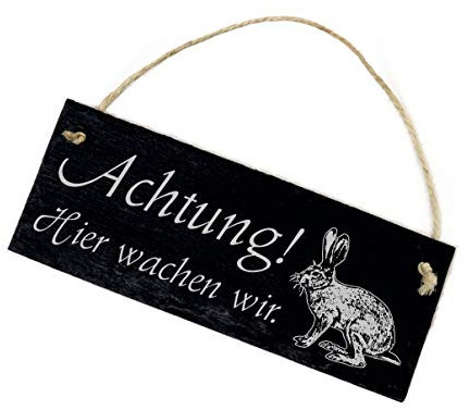 Schild Schiefertafel - Achtung ! Hier wachen wir. Kaninchen - Türschild 22 x 8 cm