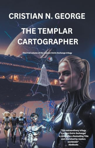 The Templar Cartographer (London Oniric Exchange, Band 2)