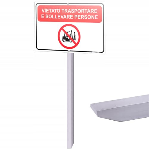 PRINTIMA Cartello 32x21 cm con profilo 1 m, Vietato trasportare e sollevare persone, pannello composito in alluminio 3 mm, stampa UV, con tappo per muletti e magazzini