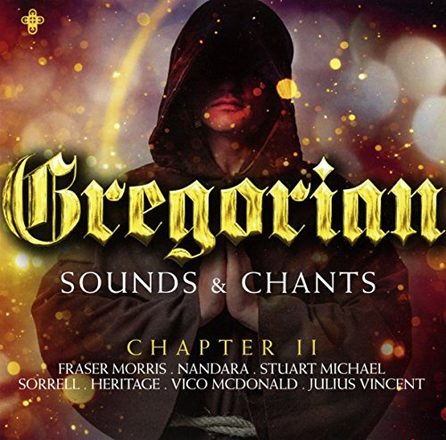 Gregorian Sounds & Chants Vol.2
