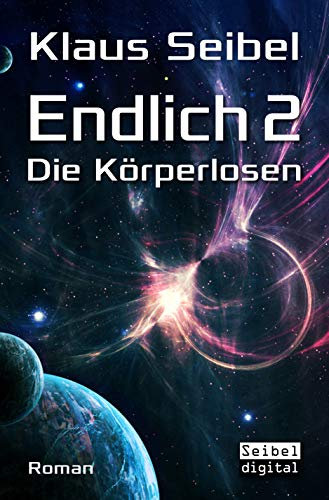 Endlich 2 - Die Körperlosen (Endlich!)