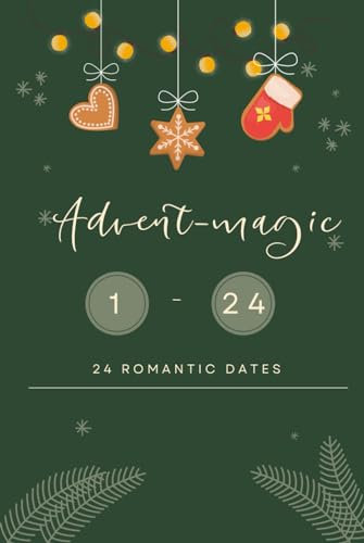Advent-magic: 24 Romantic Dates