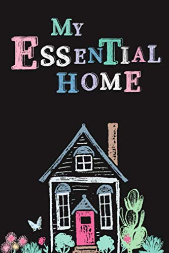 My Essential Home: An Aromatherapy Journal To Create, Organize & Track Essential Oils, Blends & Recipes