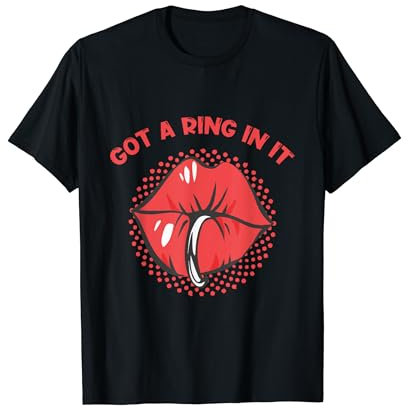 Da ist ein Ring drin - Piercing T-Shirt